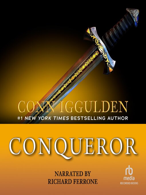 Title details for Conquerer: A Novel of Kublai Khan by Conn Iggulden - Wait list
